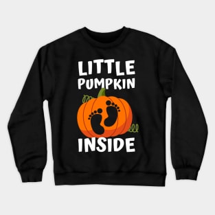 Halloween Pregnancy Announcement Expecting Little Pumpkin Inside Crewneck Sweatshirt